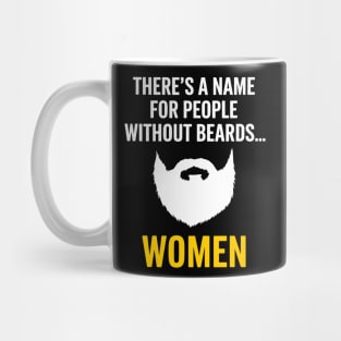 Funny Beard Love Macho Humor Gender Stereotype Mug
